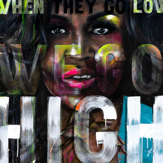 When They Go Low, We Go High